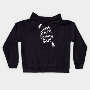 Just RATS loving GUY - for rat lovers - white variant Kids Hoodie